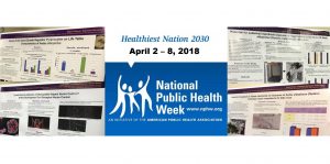 Read more about the article EH Students Present during the National Public Health Week 2018