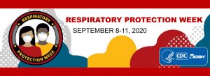 Read more about the article September 8-11 is Respiratory Protection Week