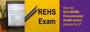 Read more about the article REHS Exam: How did ECU BS/MS Environmental Health alumni prepare for it?