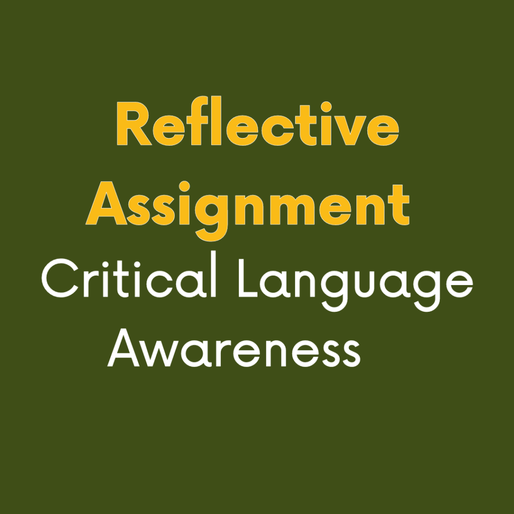 Reflective assignment: Critical language awareness